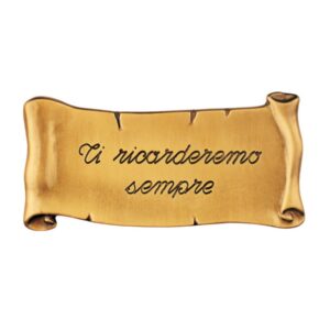 Pergamena commemorativa in bronzo per lapidi – Dedica: Ti ricorderemo sempre
