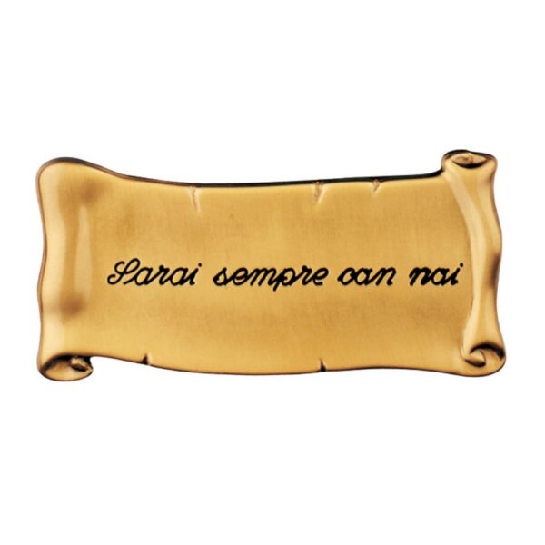 Pergamena commemorativa in bronzo per lapidi - Dedica: Sarai sempre con noi