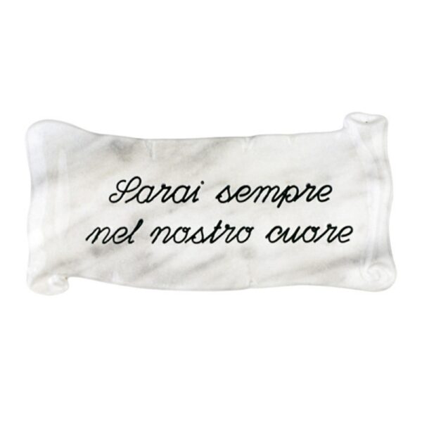 Pergamena commemorativa in bronzo per lapidi. Finitura marmo Carrara - Dedica: Sarai sempre nel nostro cuore.